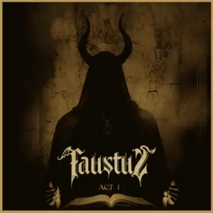 Review: Faustus – Act I [Putrid Cult]